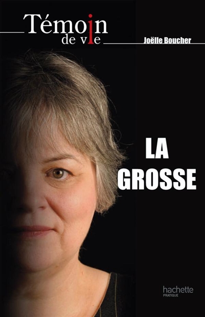 La grosse