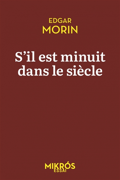 S'il est minuit dans le siècle : la première et fondamentale résistance est celle de l'esprit