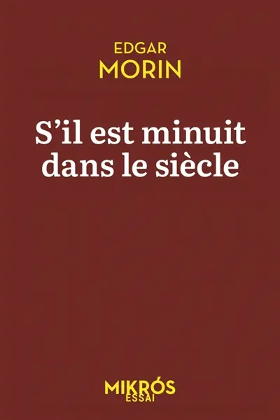 S'il est minuit dans le siècle : la première et fondamentale résistance est celle de l'esprit