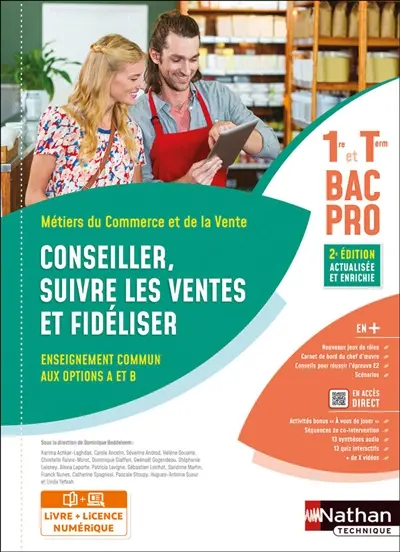 Métiers du commerce et de la vente 1re et terminale bac pro : conseiller, suivre les ventes et fidéliser, enseignement commun aux options A et B