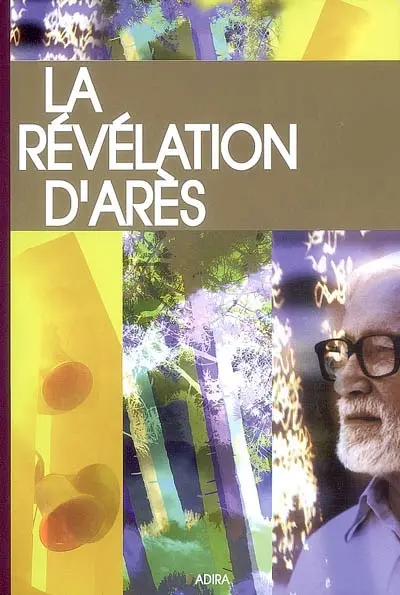 La révélation d'Arès La révélation d'Arès