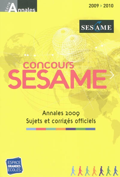 Annales SESAME, concours 2009 : sujets et concours officiels