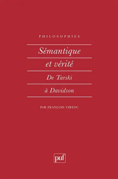 Sémantique et vérité, de Tarski à Davidson