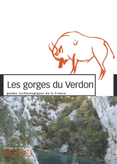 Les gorges du Verdon : un demi-siècle de fouilles en Provence
