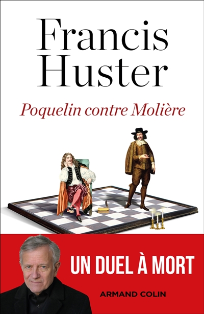 Poquelin contre Molière - Francis Huster