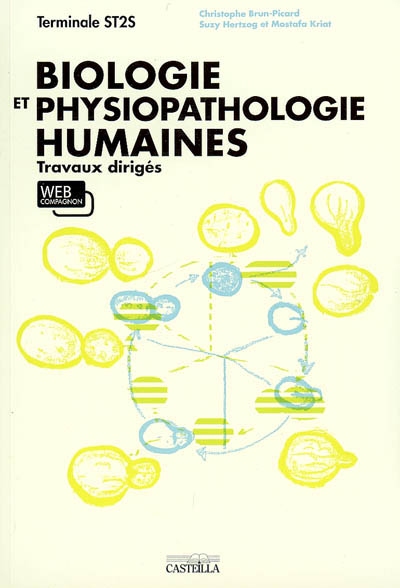 Biologie et physiopathologie humaines, terminale ST2S : travaux dirigés