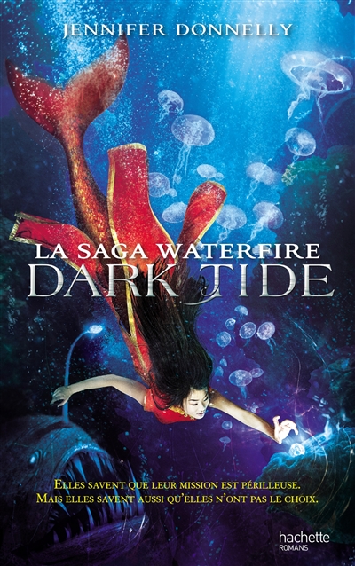 La saga Waterfire. Vol. 3. Dark tide