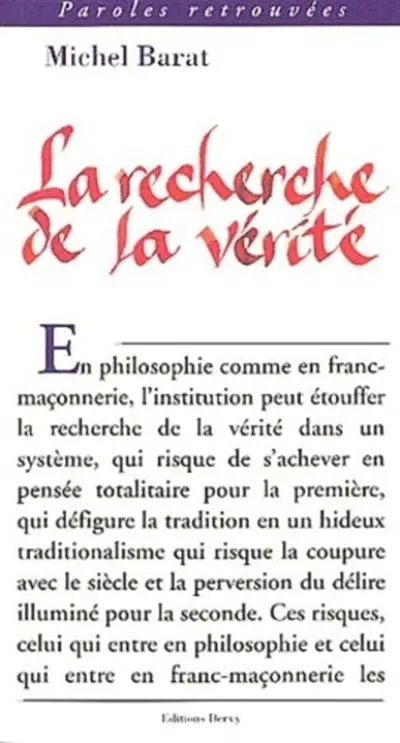 La recherche de la vérité