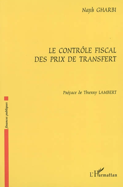 Le contrôle fiscal des prix de transfert