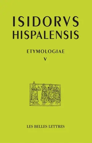 Etymologiae. Vol. 5. Etimologias. Vol. 5
