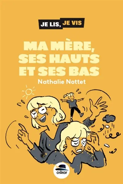 Ma mère, ses hauts et ses bas
