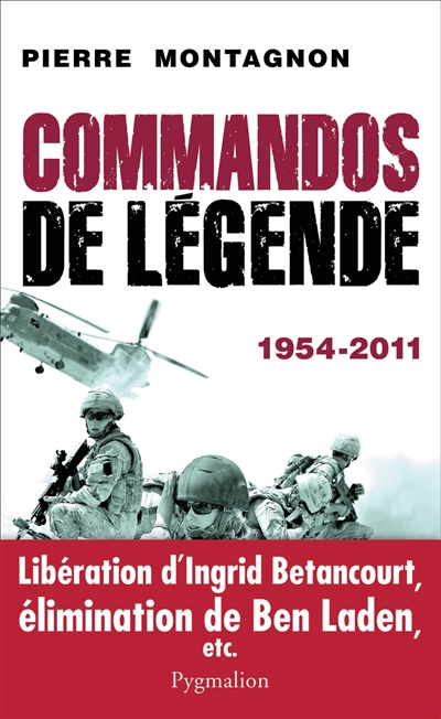 Commandos de légende : 1954-2011