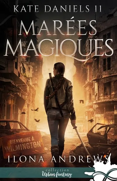 Marées magiques : Kate Daniels, T11