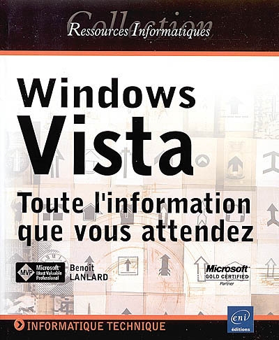 Windows Vista : toute l'information que vous attendez