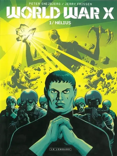 World War X. Vol. 1. Hélius