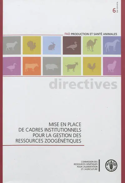 Mise en place des cadres institutionnels pour la gestion des ressources zoogénétiques