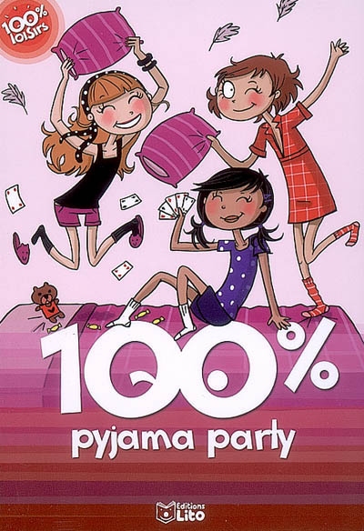 100% pyjama party
