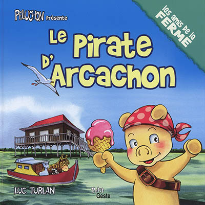 Le pirate d'Arcachon