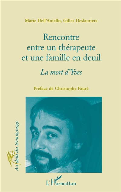 Rencontre entre un thérapeute et une famille en deuil : la mort d'Yves