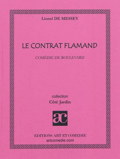 Le contrat flamand :...