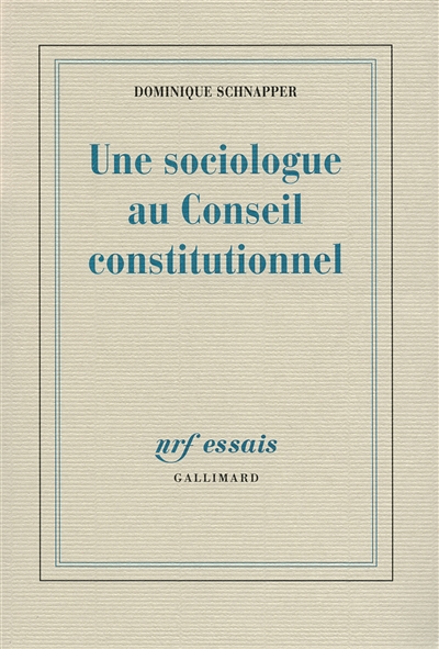 Une sociologue au Conseil constitutionnel