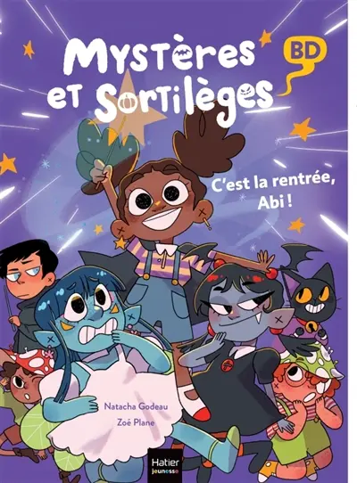 Mystères et sortilèges. Vol. 1. C'est la rentrée, Abi !