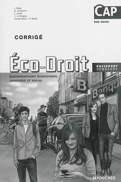 Eco-droit CAP EVS-ECMS : environnement économique, juridique et social : corrigé