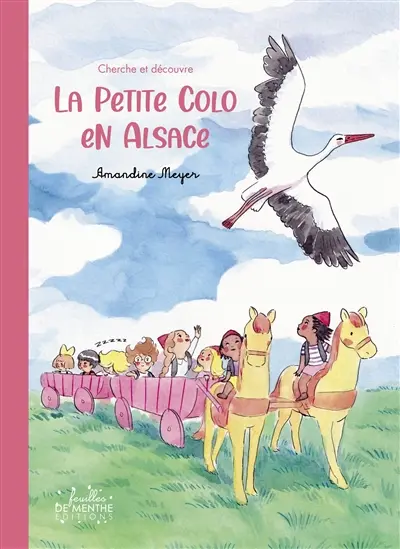 La petite colo en Alsace : cherche et découvre. Vol. 1. Un bal au château