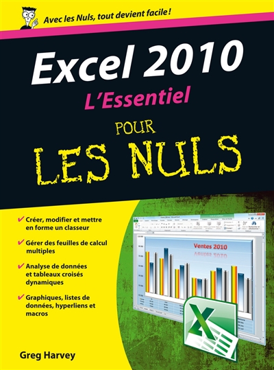 Excel 2010 : l'essentiel pour les nuls