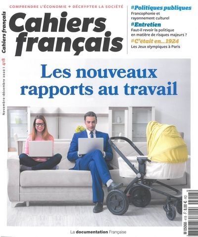 Cahiers français, n° 418. Les nouveaux rapports au travail
