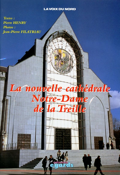 La nouvelle cathédrale Notre-Dame de la Treille