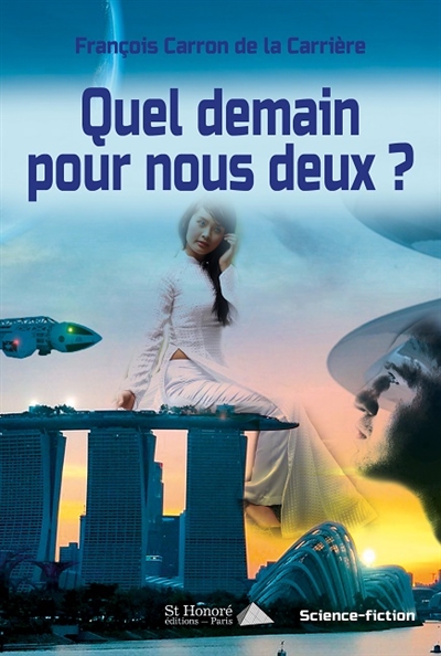 Quel demain pour nous deux ?