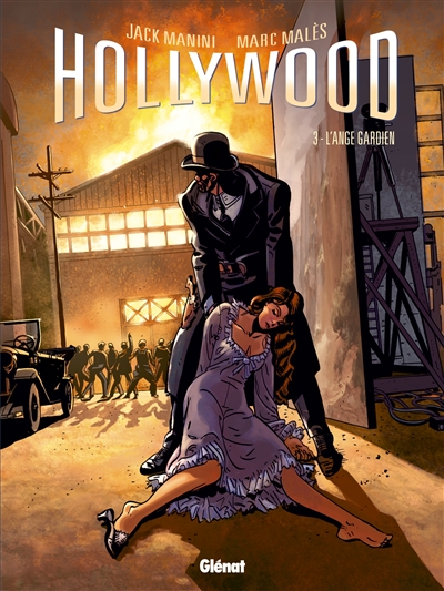 Hollywood. Vol. 3. L'ange gardien