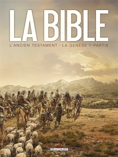 La Bible, l'Ancien...
