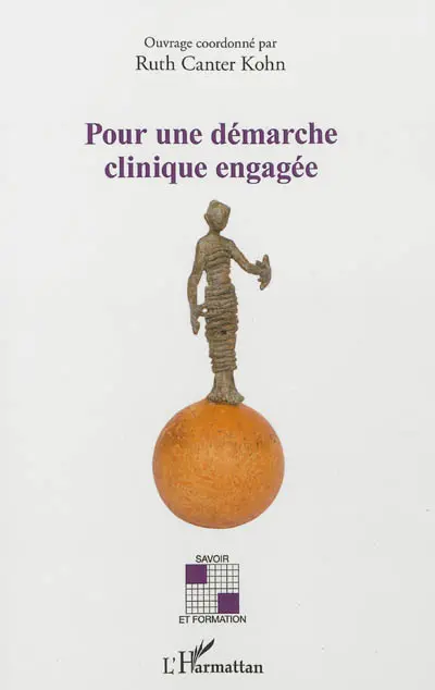 Pour une démarche clinique engagée