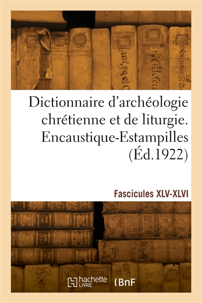 Dictionnaire d'archéologie...