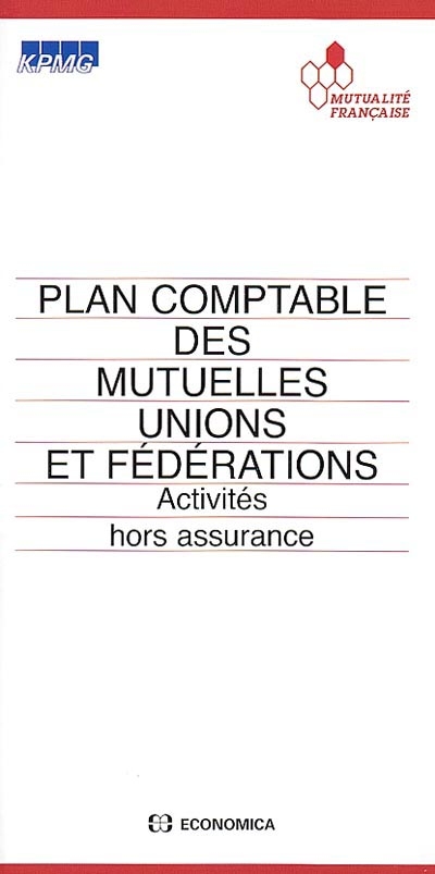 Plan comptable des mutuelles, unions et fédérations : activités hors assurance