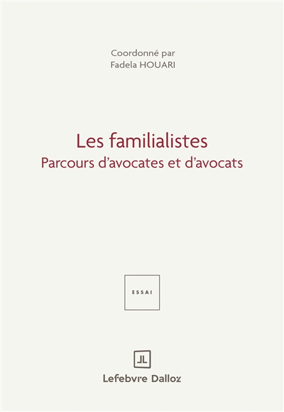 Les familialistes :...