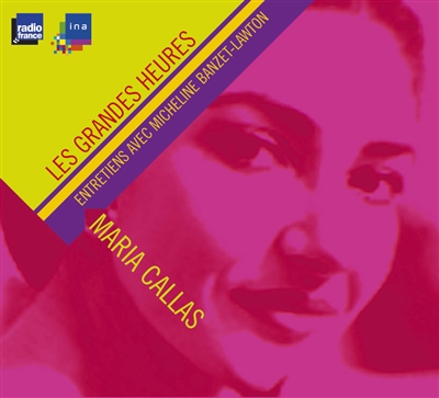 Trois jours avec Maria Callas : entretiens avec Micheline Banzet-Lawton