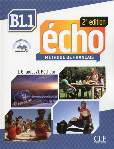 Echo B1, méthode de français. Vol. 1