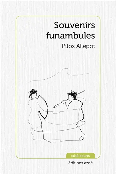 Souvenirs funambules