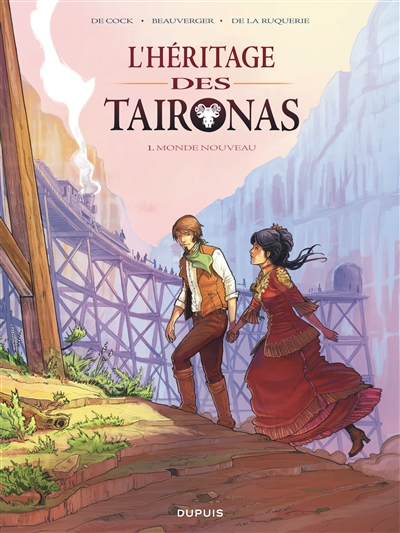 L'héritage des Taironas. Vol. 1. Monde nouveau