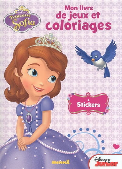 Princesse Sofia : mon livre de jeux et de coloriages + stickers