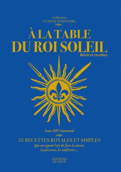 A la table du Roi-Soleil