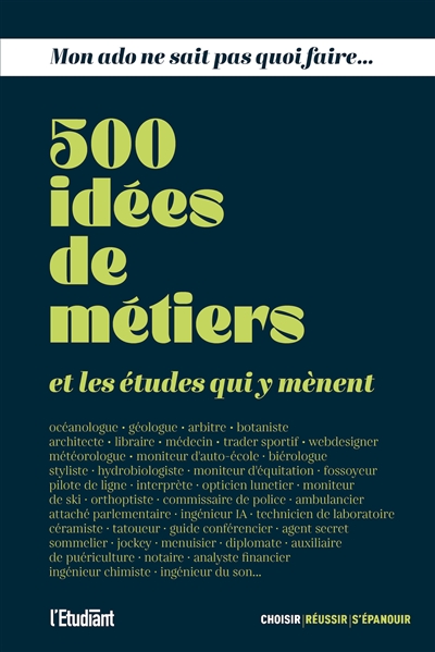 500 idées de métiers et les études qui y mènent