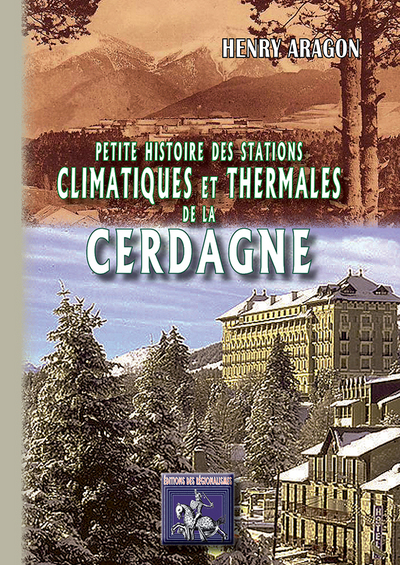 Les stations climatiques & thermales de la Cerdagne