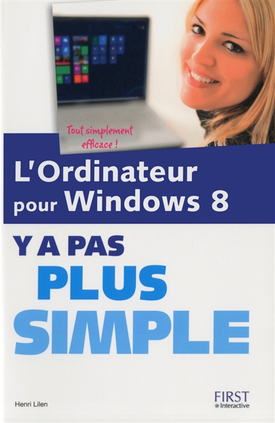 L'ordinateur pour Windows 8, y a pas plus simple
