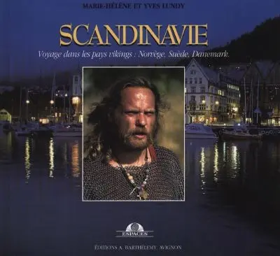 Scandinavie : voyage dans les pays vikings : Norvège, Suède, Danemark