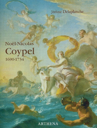 Noël-Nicolas Coypel (1690-1734)