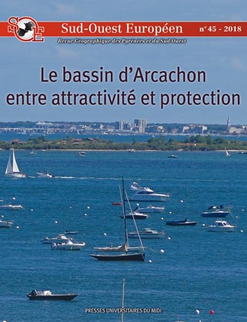 Sud-Ouest européen, n° 45. Le bassin d'Arcachon entre attractivité et protection